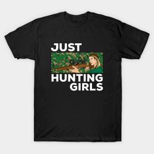 Just Hunting Girls T-Shirt